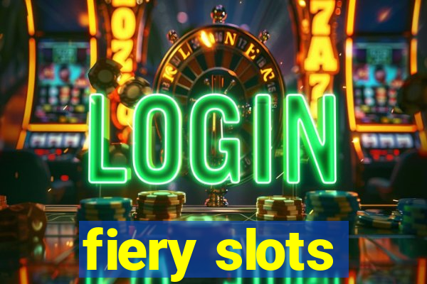 fiery slots